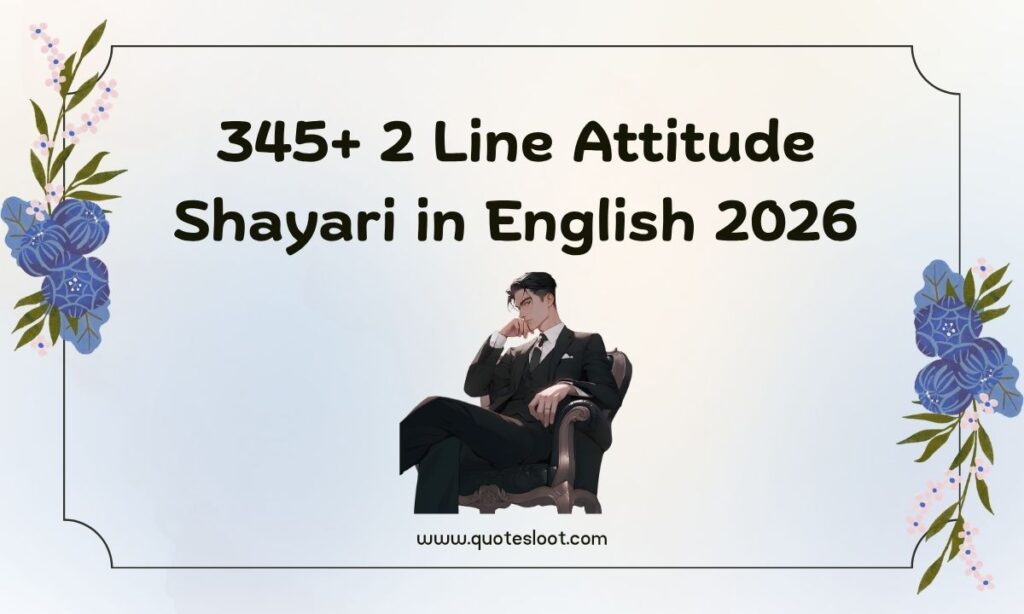 2 Line Attitude Shayari in English