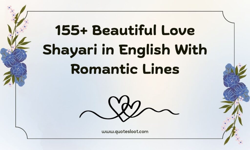 Beautiful Love Shayari in English With Romantic Lines