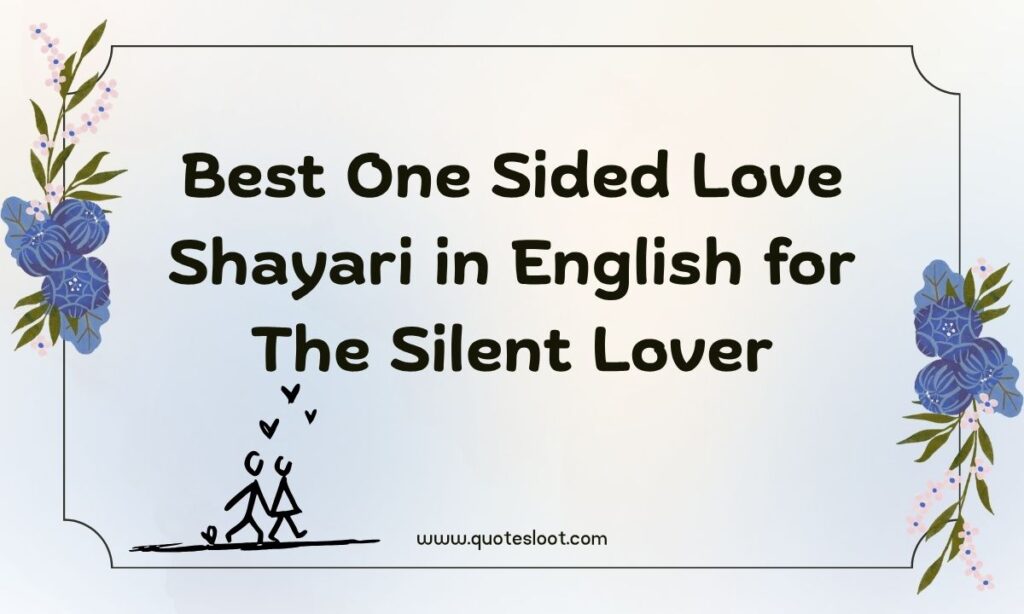 Best One Sided Love Shayari in English