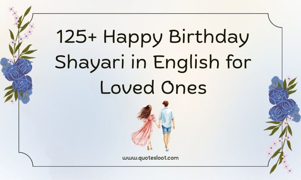 Happy Birthday Shayari in English for Loved Ones