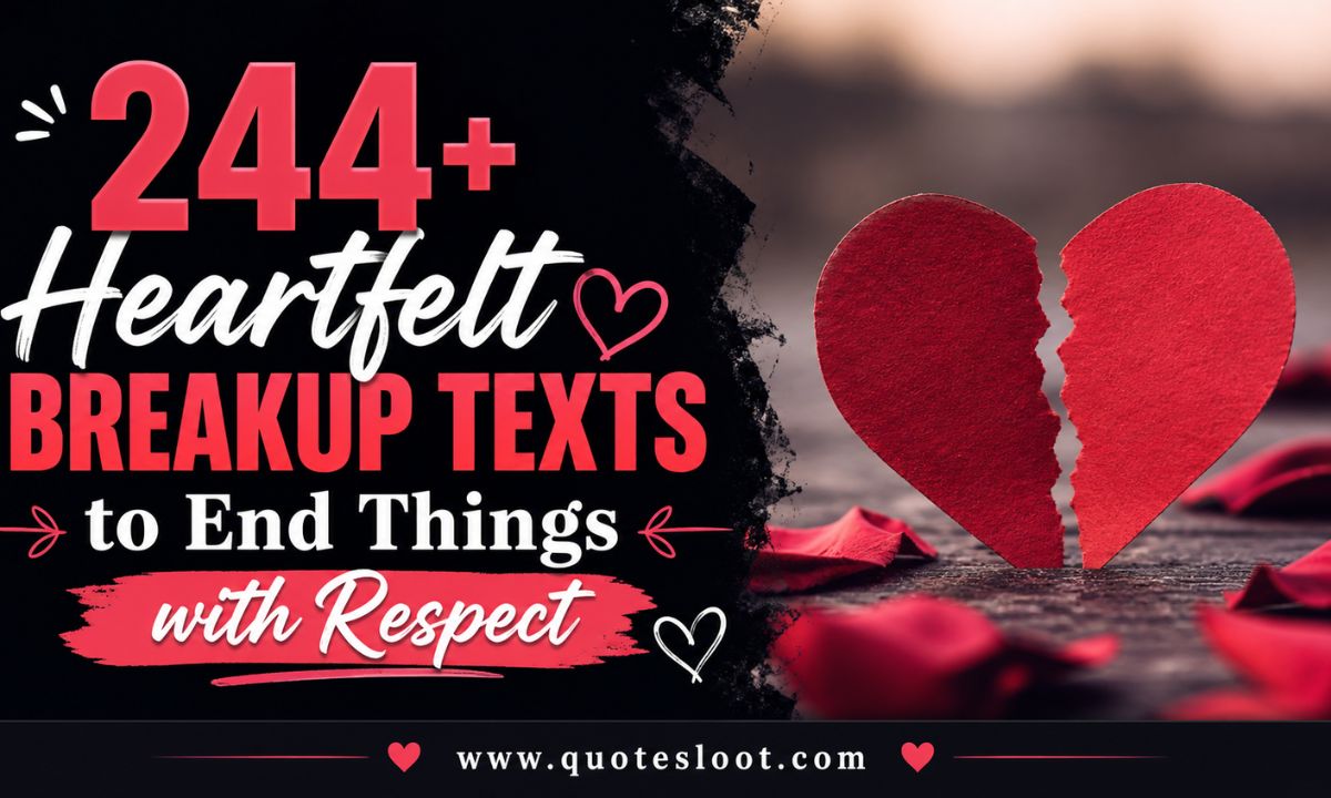 Heartfelt Breakup Texts