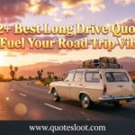 Long Drive Quotes