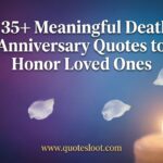 Meaningful Death Anniversary Quotes to Honor Loved Ones