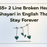2 Line Broken Heart Shayari in English