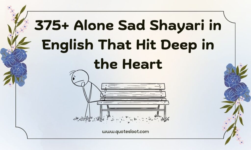 Alone Sad Shayari in English