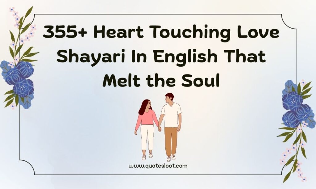 Heart Touching Love Shayari In English That Melt the Soul