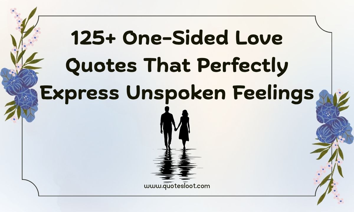 One-Sided Love Quotes