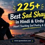 225+ Best Sad Shayari in Hindi & Urdu _ Heart Touching Sad Poetry & Quotes
